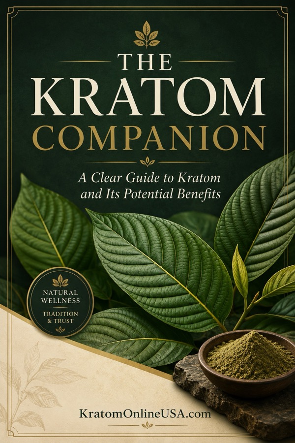 The Kratom Companion — a clear guide to kratom and its potential benefits